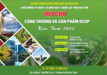 HỘI CHỢ CÔNG THƯƠNG VÀ SẢN PHẨM OCOP - KON TUM 2022